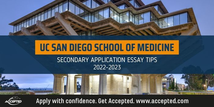 UCSD School of Medicine Secondary Application Essay Tips [2022 - 2023]