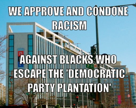 qweqwreqwr-meme-generator-we-approve-and-condone-racism-against-blacks-who-escape-the-democratic-party-plantation-ea8897.jpg