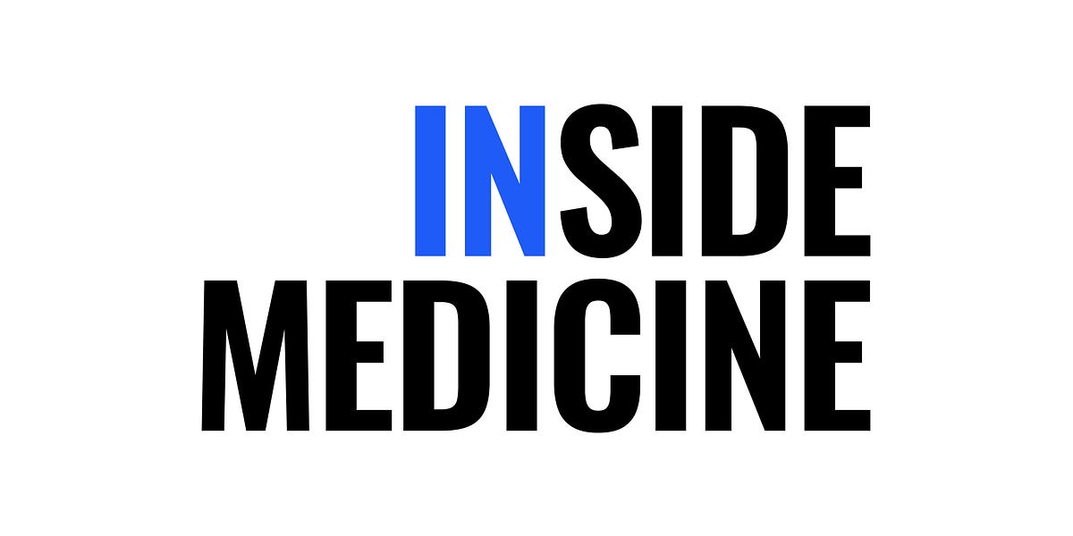 insidemedicine.substack.com