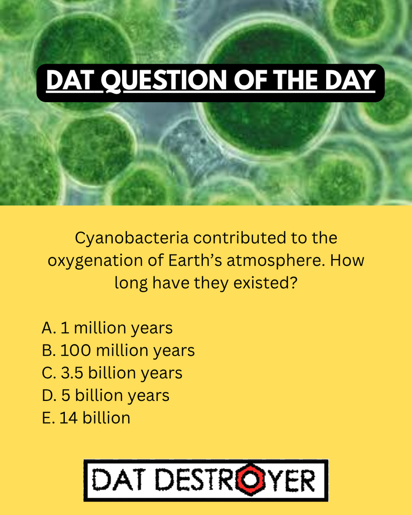 DAT - Cyanobacteria and Oxygenation of Earth | DAT Biology Question ...