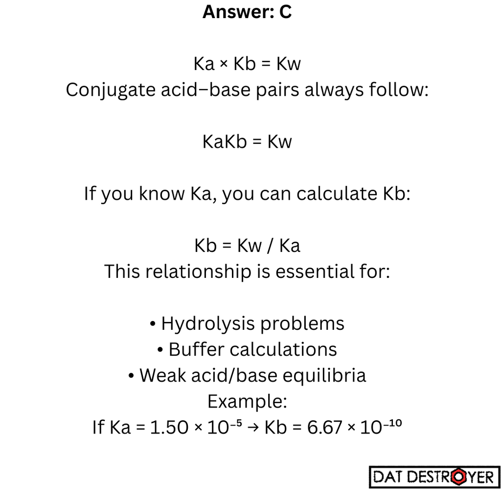 DAT - General Chemistry DAT Destroyer Question of the Day — Ka and Kb ...