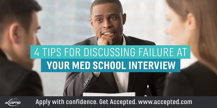 4 Tips for Discussing Failure at your Med School Interview.jpg