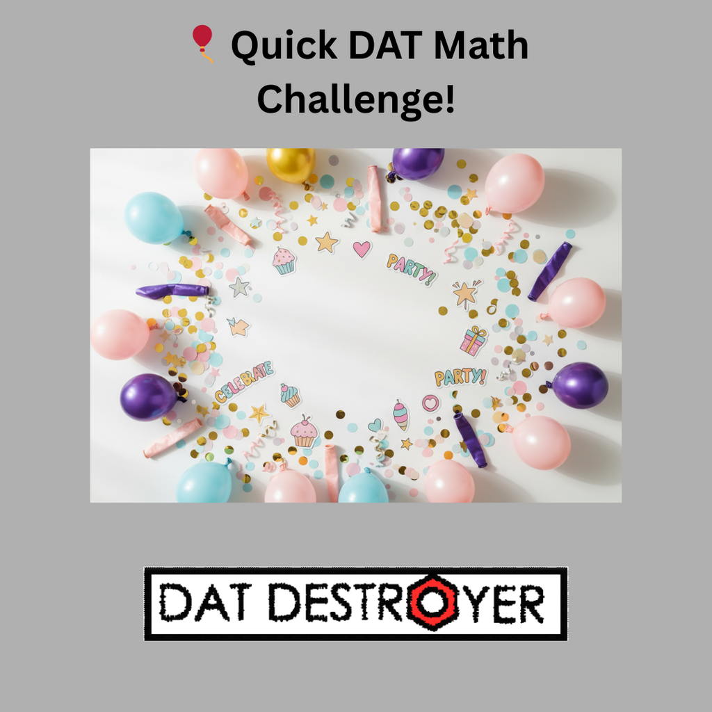 🎈 Quick DAT Math Challenge!.png