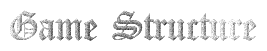 Game Structure.png