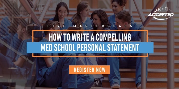 How to Write a Compelling Med School Personal Statement register for the masterclass.jpg