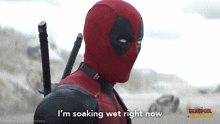i'm-soaking-wet-right-now-wade-wilson.gif