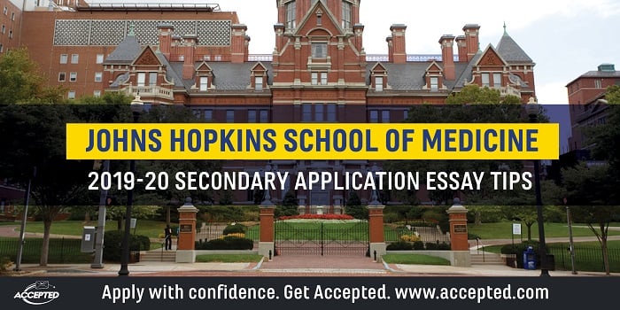 Johns Hopkins School of Medicine 2019-2020 secondary application tips and deadlines.jpg