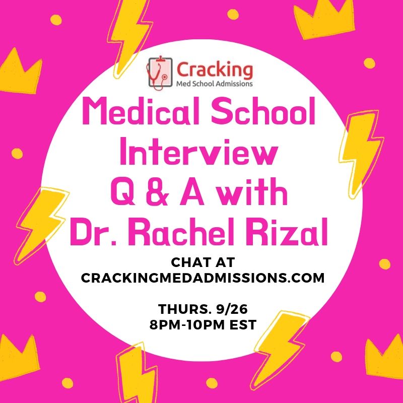 Medical School Interview Q & A with Dr. Rachel Rizal.jpg
