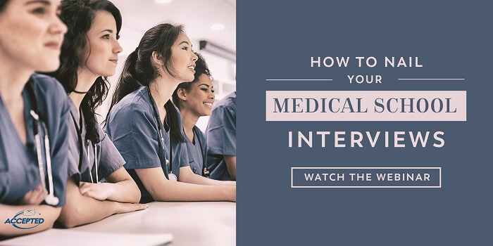 Nail Your Med School Interview watch the webinar.jpg