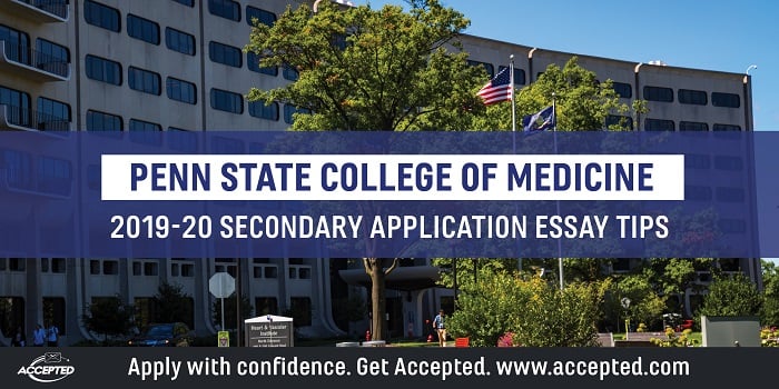 Penn State College of Medicine 2019-2020 secondary essay tips and deadlines.jpg