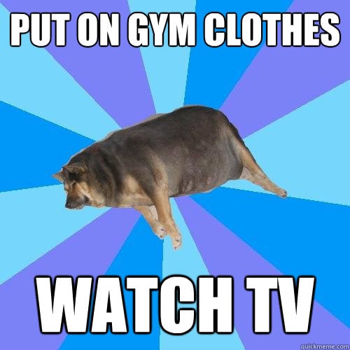 Put-On-Gym-Clothes-Watch-TV.jpg