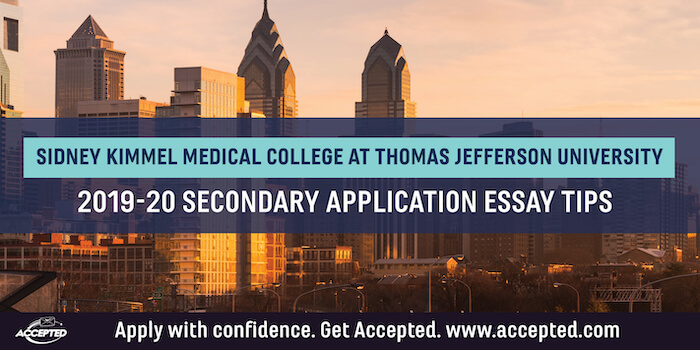 Sidney-Kimmel-Medical-College-at-Thomas-Jefferson-University-Secondary-Application-Tips-2019-2...jpg