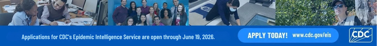 Applications for CDC's Epidemic Intelligence Service are open through June 19, 2026.