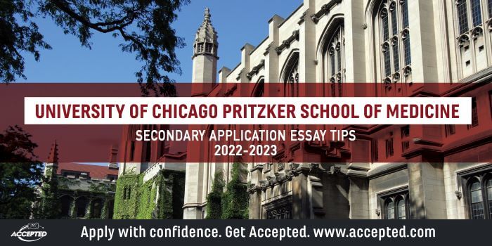 University of Chicago Pritzker School of Medicine Secondary Application Essay Tips [2022 - 2023]