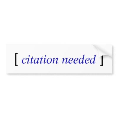 citation_needed_bumper_sticker-p128912061722662976en8ys_400.jpg