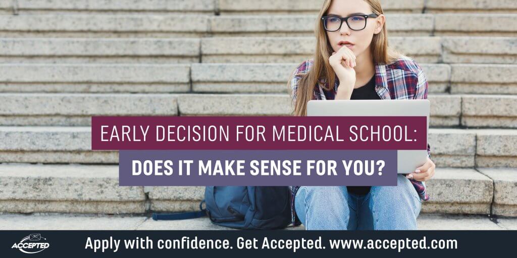 Early-decision-for-medical-school-does-it-make-sense-for-you-1024x512.jpg