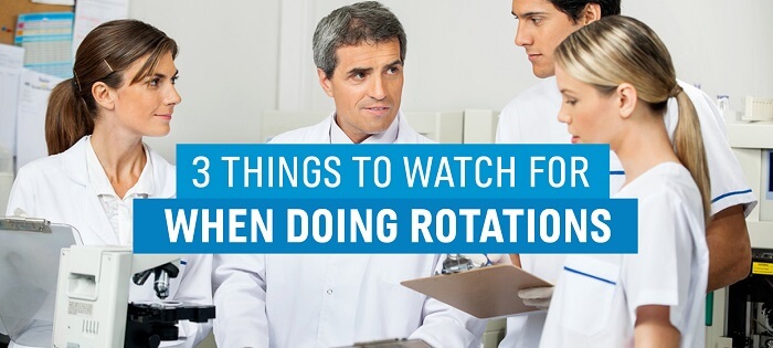 3-Things-to-Watch-for-During-Rotations.jpg