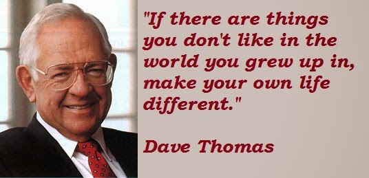 Dave-Thomas-Quotes-1.jpg