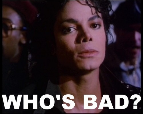 Michael-Jackson-WHOS-BAD-the-bad-era-19066957-500-400.jpg