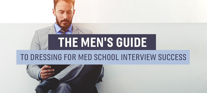 Mens-Guide-to-Dressing-for-Med-School-IV-Success.jpg