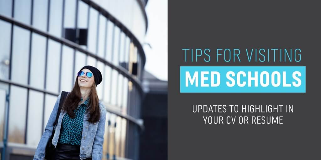 Tips-for-Visiting-Med-Schools-Updates-to-Highlight-in-CV-or-Resume-1024x512.jpg