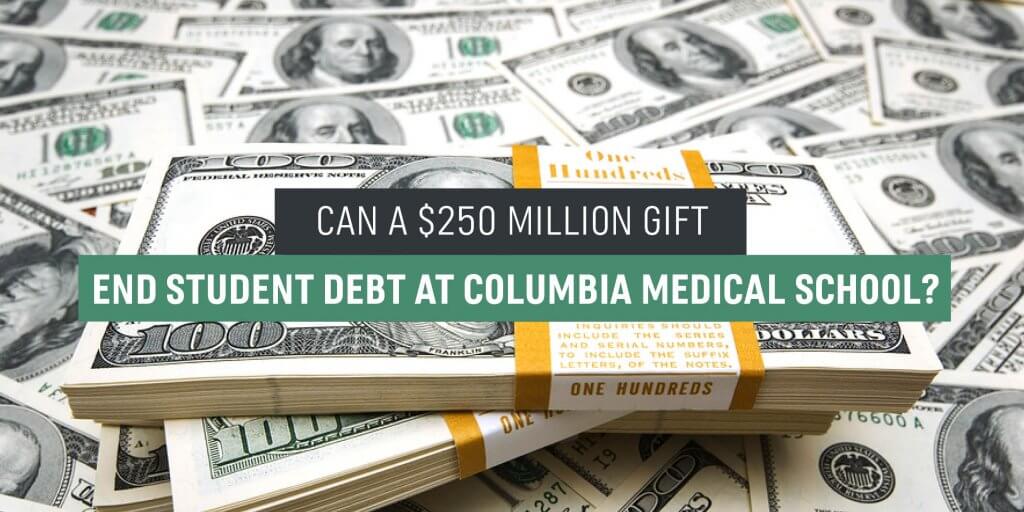 Can-a-250-million-gift-end-student-debt-at-Columbia-med-school-1024x512.jpg