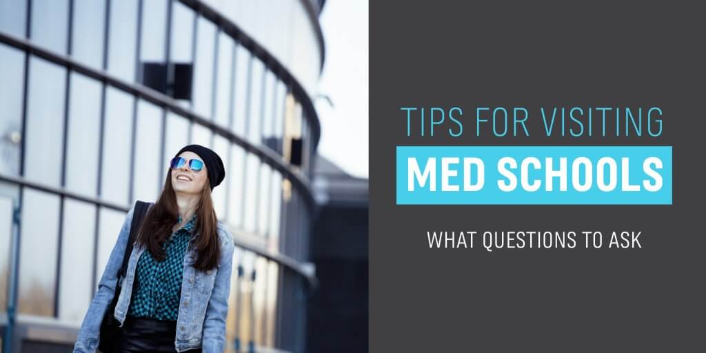 Tips-for-Visiting-Med-Schools-What-Questions-to-Ask-1024x512.jpg