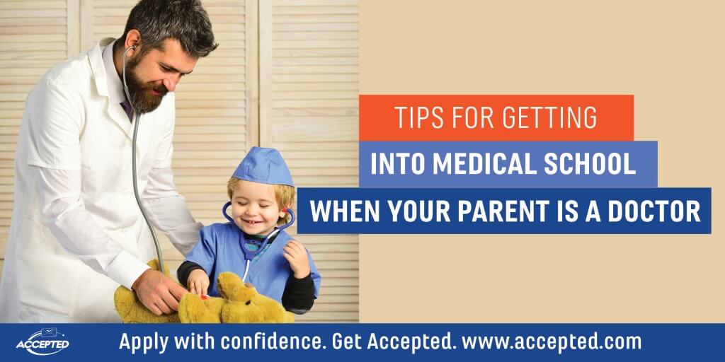 Tips-for-Getting-into-Med-School-When-Parent-is-a-Doctor-1024x512.jpg