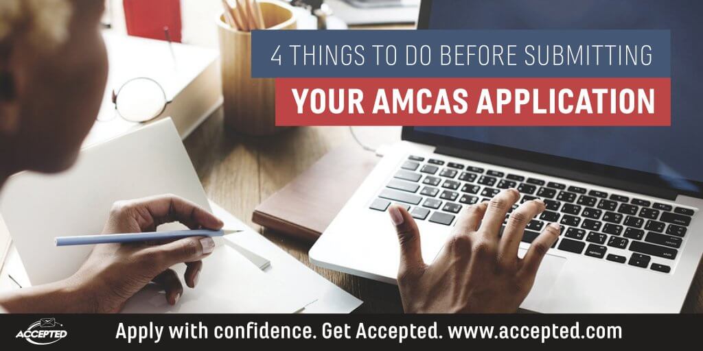 4-Things-to-Do-Before-Submitting-Your-AMCAS-Application-1024x512.jpg