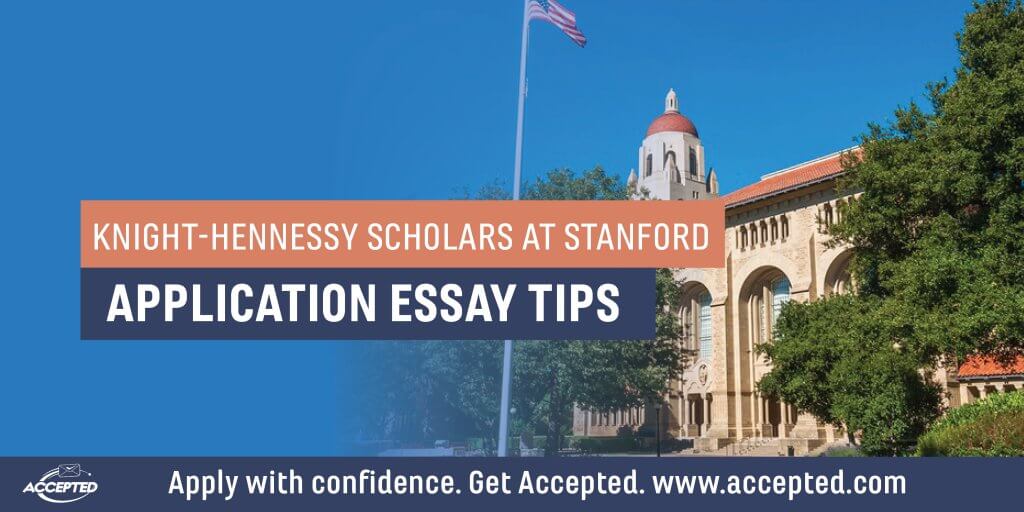Knight-Hennessy-Scholars-at-Stanford-Application-Essay-Tips-1024x512.jpg