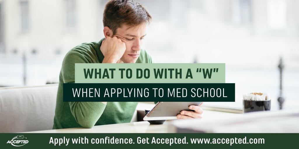 What-to-do-with-a-W-when-applying-to-med-school-1024x512.jpg