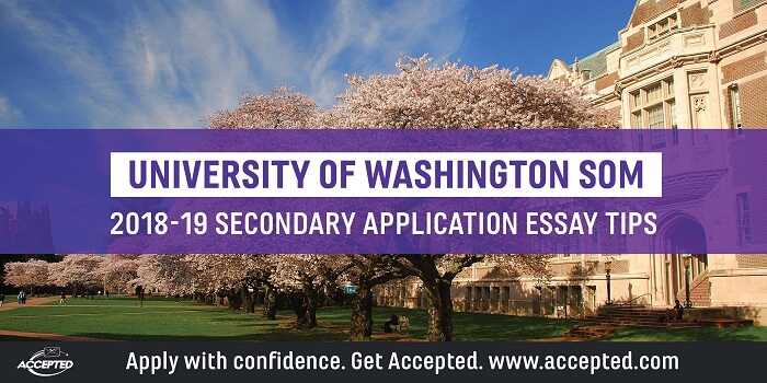 University-of-Washington-SOM-2018-19-Secondary-Application-Essay-Tips.jpg