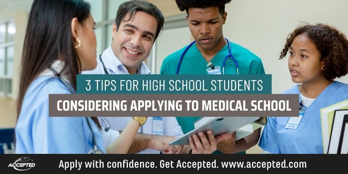 3 Tips for High School Students Thinking About Applying to Medical School