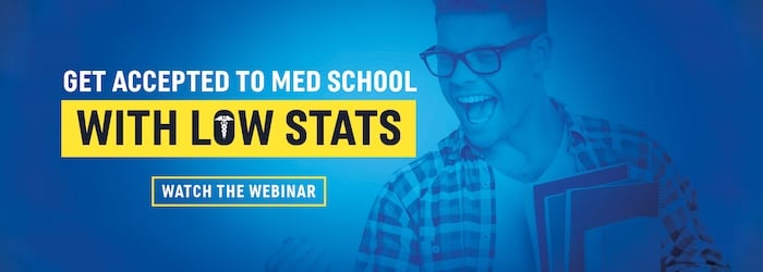 Get Accepted to Medical School with Low Stats - Watch now!