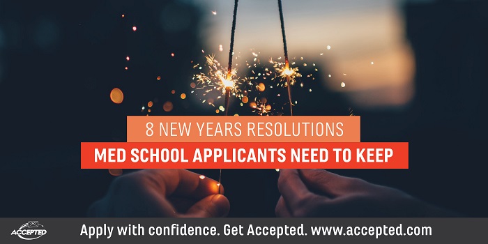 8%20New%20Years%20Resolutions%20Med%20School%20Applicants%20Need%20to%20Keep.jpg