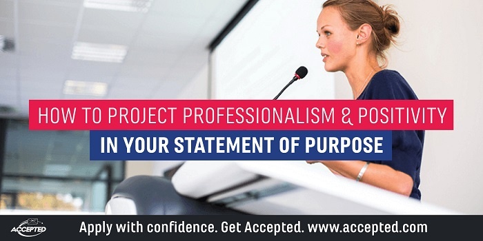 Project%20Professionalism%20and%20Positivity%20in%20Your%20Statement%20of%20Purpose.jpg